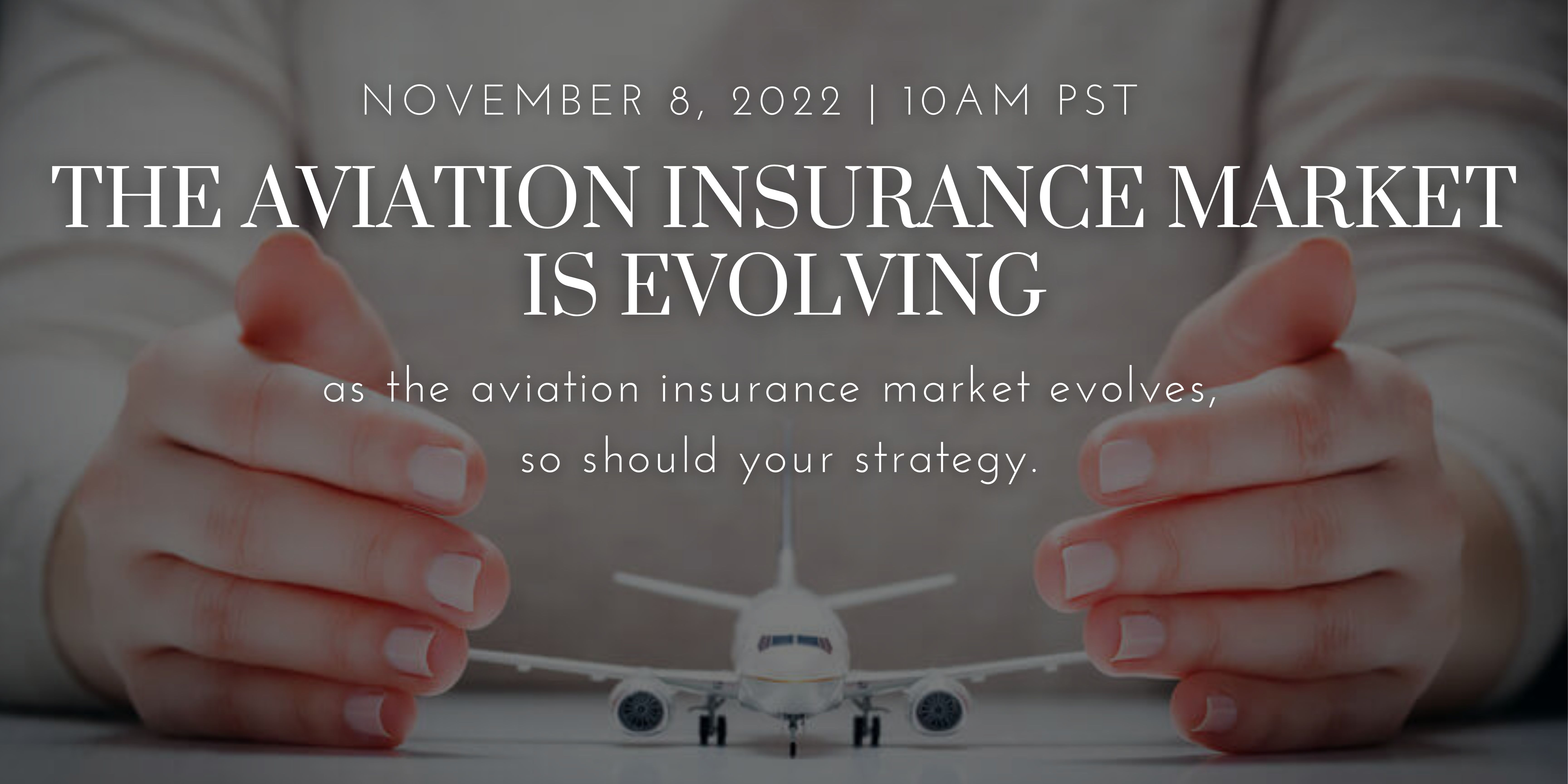 Evolving Aviation Insurance Virtual Event